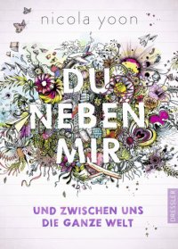 cover of the book Du neben mir und zwischen uns die ganze Welt