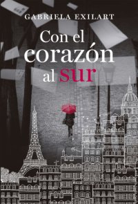 cover of the book Con el corazón al sur