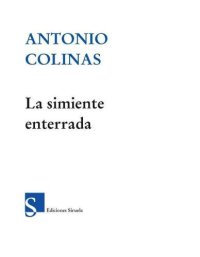 cover of the book La simiente enterrada: un viaje a China