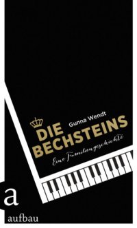 cover of the book Die Bechsteins Eine Familiengeschichte