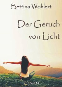 cover of the book Der Geruch von Licht