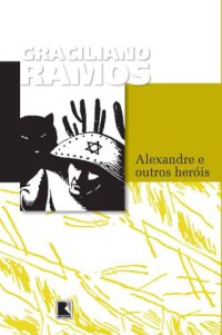 cover of the book Alexandre e outros heróis