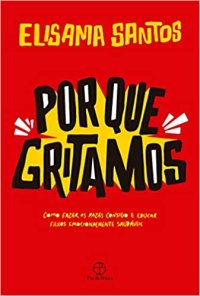 cover of the book Por que Gritamos