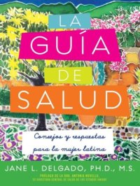 cover of the book Gua de Salud: Consejos y Respuestas para la Mujer Latina