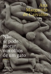 cover of the book Não se Pode Morar nos Olhos de Um Gato