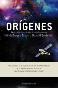 cover of the book Orígenes: Catorce mil millones de años de evolución cósmica