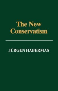 cover of the book The New Conservatism Cultural Criticism and the Historian's Debate