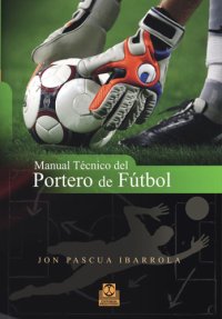 cover of the book Manual técnico del portero de fútbol