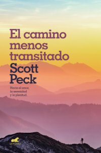 cover of the book El camino menos transitado: hacia una psicologa del amor