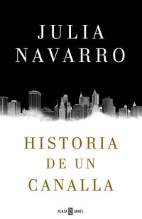 cover of the book Historia de una canalla