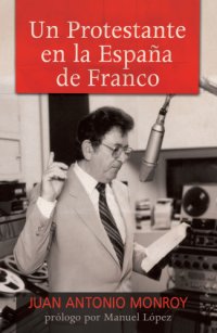 cover of the book Un protestante en la España de Franco