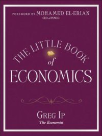 cover of the book The Little Book of Economics: How the Economy Works in the Real World