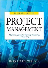 cover of the book Project management: a systems approach to planning, scheduling, and controlling