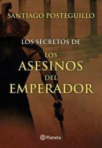 cover of the book Los secretos de los asesinos del emperador