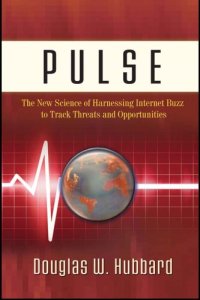 cover of the book Pulse: the new science of harnessing Internet buzz to track threats and opportunities