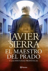 cover of the book El maestro del Prado: y las pinturas proféticas