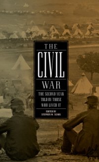 cover of the book The Civil War. The second year told by those who lived it