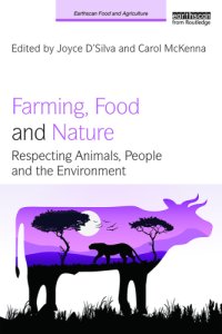 cover of the book Farming, food and nature: respecting animals, people and the environment