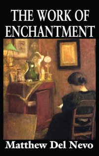 cover of the book The Work of Enchantment