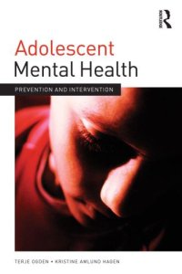 cover of the book Adolescent Mental Health: Prevention and intervention (Adolescence and Society)