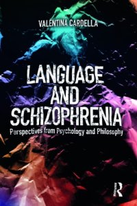 cover of the book Language and schizophrenia: perspectives from psychology and philosophy