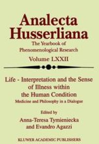 cover of the book Life Interpretation and the Sense of Illness within the Human Condition: Medicine and Philosophy in a Dialogue