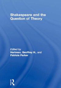 cover of the book Shakespeare and the Question of Theory