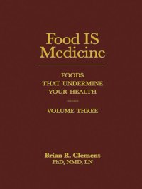 cover of the book Food IS Medicine, Volume III