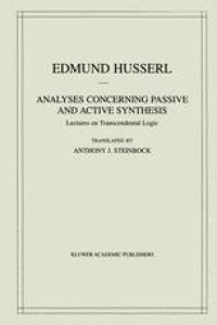 cover of the book Analyses Concerning Passive and Active Synthesis: Lectures on Transcendental Logic