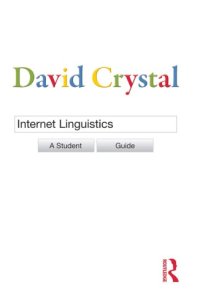 cover of the book Internet linguistics: a student guide