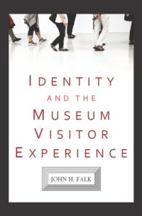 cover of the book Identity and the Museum Visitor Experience