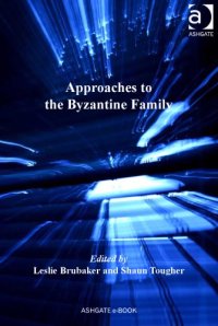 cover of the book Approaches to the Byzantine family