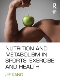 cover of the book Nutrition and Metabolism in Sports, Exercise and Health
