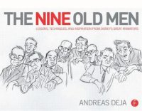 cover of the book The Nine Old Men: Lessons, Techniques, and Inspiration from Disney's Great Animators