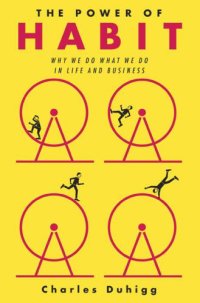 cover of the book The power of habit: why we do what we do in life and business. Summary