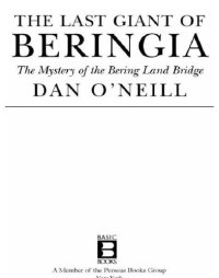 cover of the book The last giant of Beringia: the mystery of the Bering Land Bridge