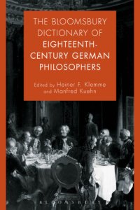 cover of the book The Bloomsbury Dictionary of Eighteenth-Century German Philosophers