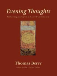 cover of the book Evening thoughts: reflecting on Earth as sacred community