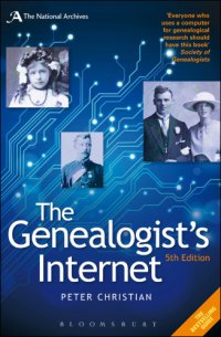 cover of the book The Genealogist's Internet: the Essential Guide to Researching Your Family History Online