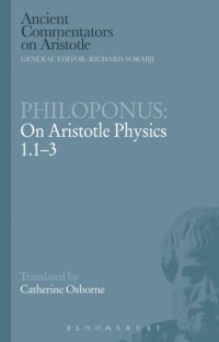 cover of the book Philoponus: on Aristotle physics 1.1-3