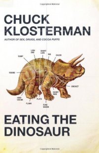 cover of the book Eating the Dinosaur