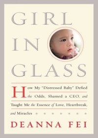 cover of the book Girl in glass: dispatches from the edge of life