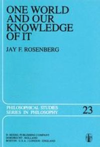 cover of the book One World and Our Knowledge of It: The Problematic of Realism in Post-Kantian Perspective