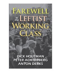 cover of the book Farewell to the leftist working class