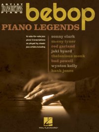 cover of the book Bebop Piano Legends: Artist Transciptions for Piano