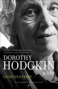 cover of the book Dorothy Hodgkin: A Life