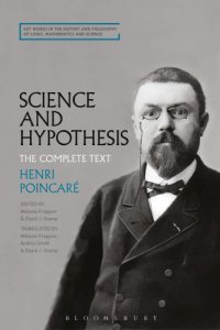 cover of the book Science and hypothesis: the complete text