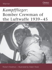 cover of the book Kampfflieger: Bomber Crewman of the Luftwaffe 1939-45