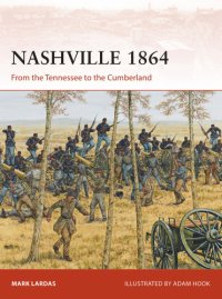 cover of the book Nashville 1864: From the Tennessee to the Cumberland