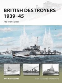 cover of the book British destroyers 1939-45: pre-war classes